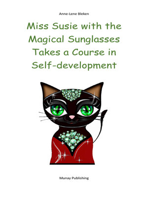 cover image of Miss Susie with the Magical Sunglasses Takes a Course in Self-development